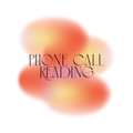 Phone Call Reading
